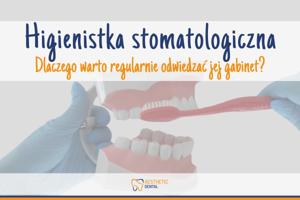 Dlaczego warto regularnie chodzić na wizyty do higienistki