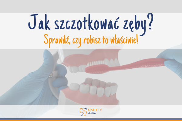 Jak szczotkować zęby? Sprawdź, czy robisz to właściwie, poznaj techniki prawidłowego mycia zębów