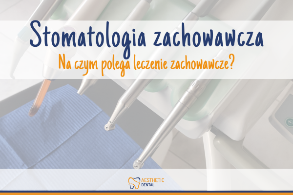 stomatologia zachowawcza leczenie zębów w Piotrkowie Trybunalskim